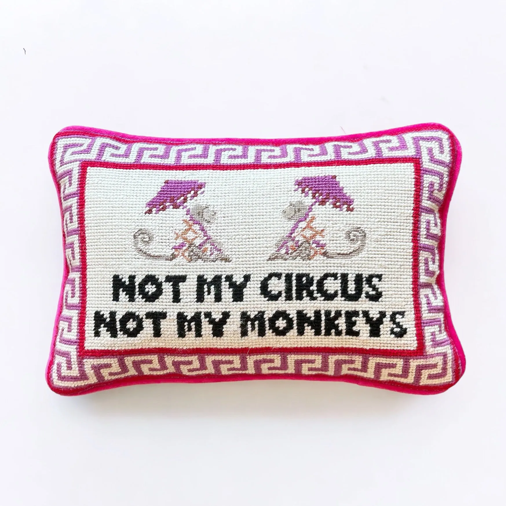 Not My Circus Not My Monkeys Hooked Pillow