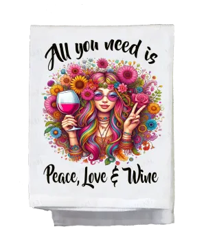 Sassy Hippie, Dish towel, All you need is peace love and wine